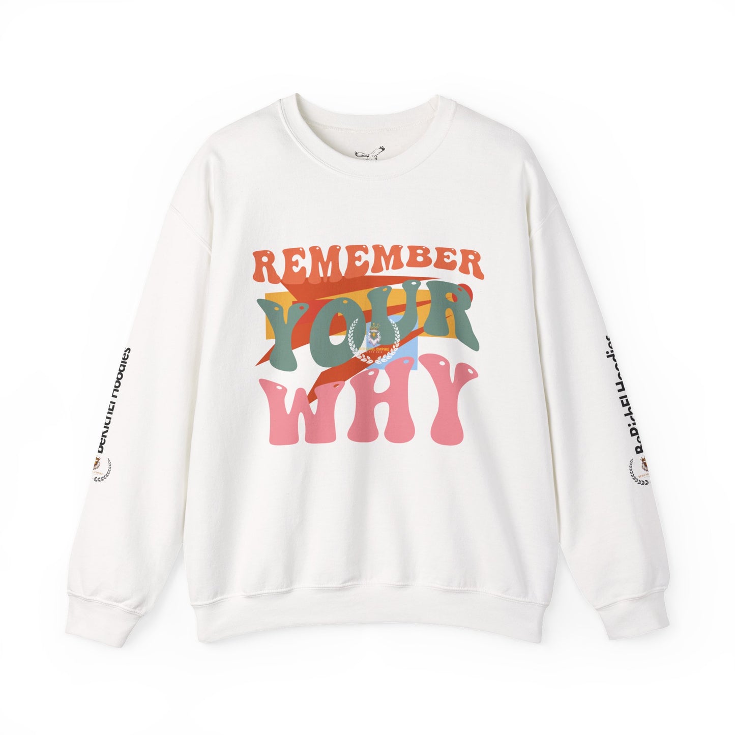 BeRichEl Vogue's Motivational Crewneck Sweatshirt | Remember Your Why, Inspirational Gift, Cozy Pullover, Uplifting Apparel, Perfect for Mindfulness