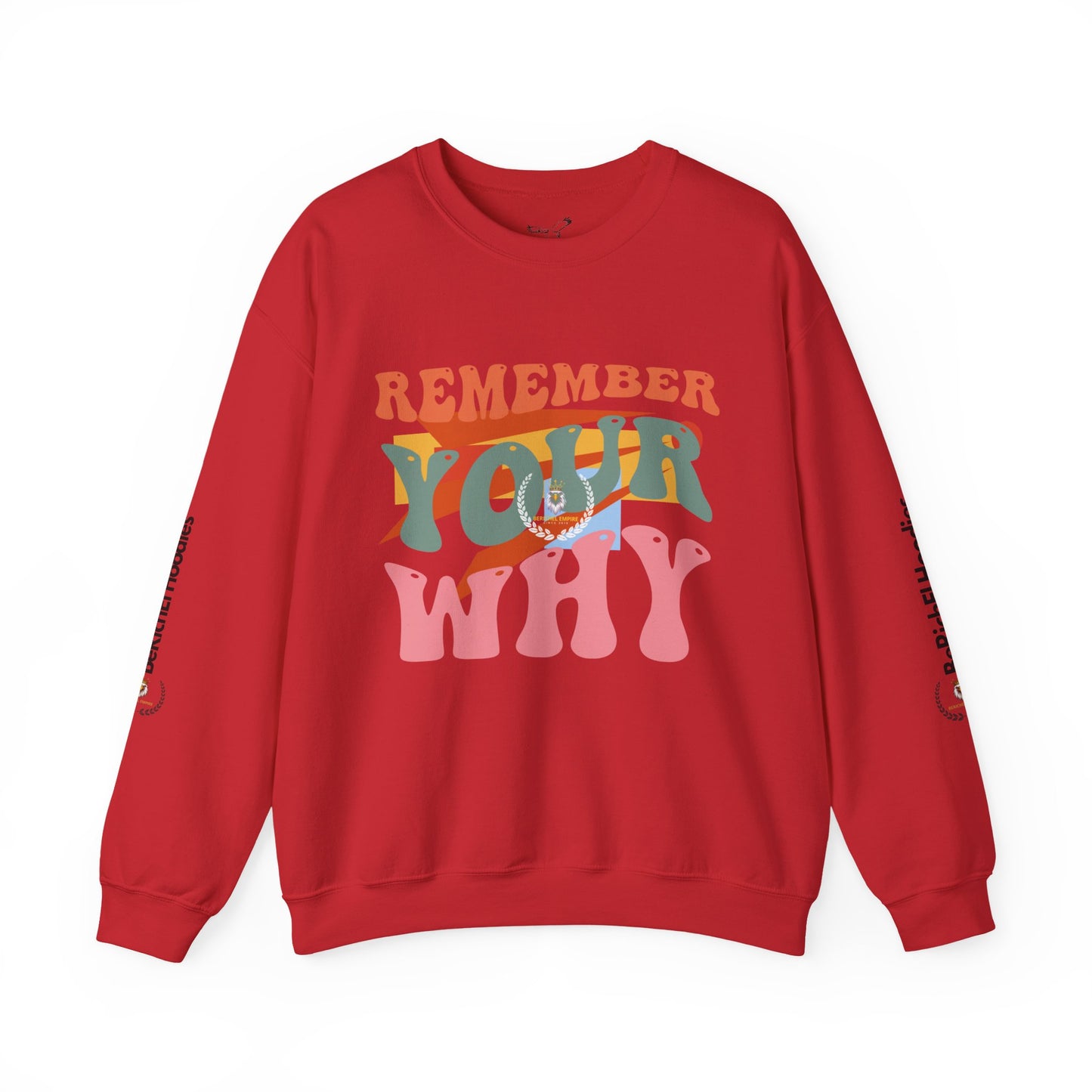 BeRichEl Vogue's Motivational Crewneck Sweatshirt | Remember Your Why, Inspirational Gift, Cozy Pullover, Uplifting Apparel, Perfect for Mindfulness