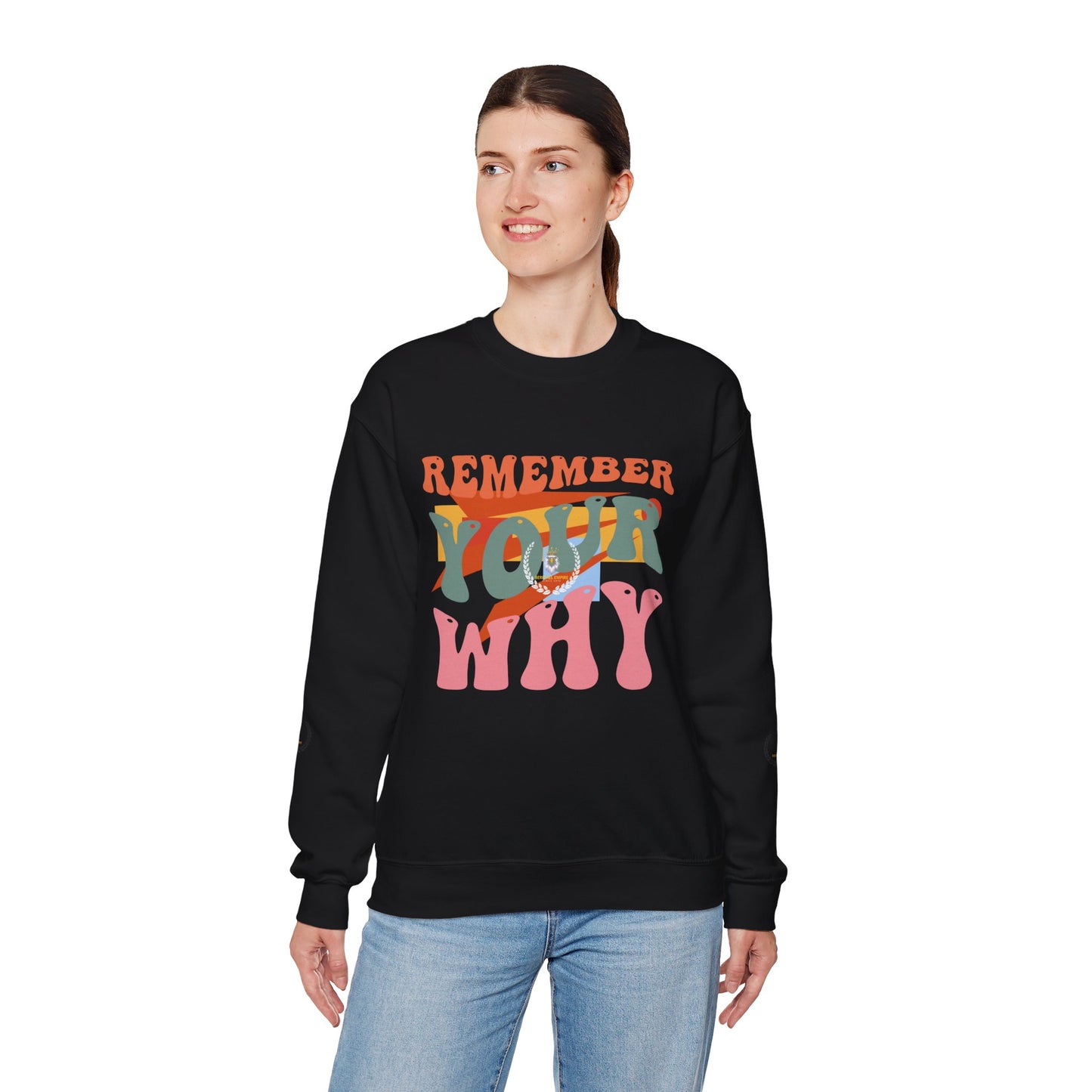 BeRichEl Vogue's Motivational Crewneck Sweatshirt | Remember Your Why, Inspirational Gift, Cozy Pullover, Uplifting Apparel, Perfect for Mindfulness